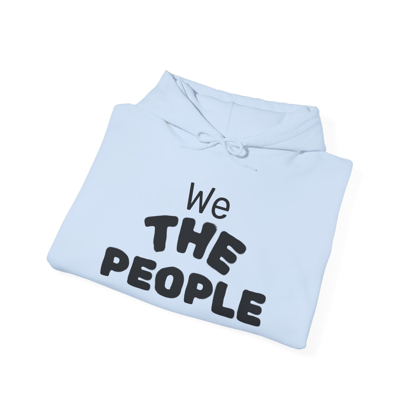 We The People Hoodie