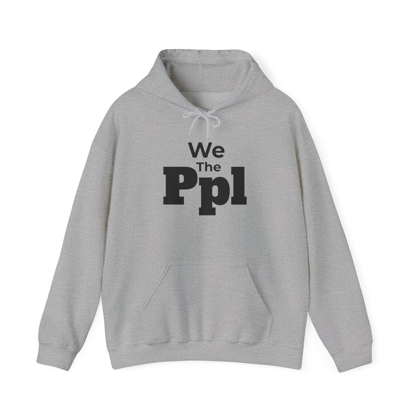 We The Ppl Hoodie