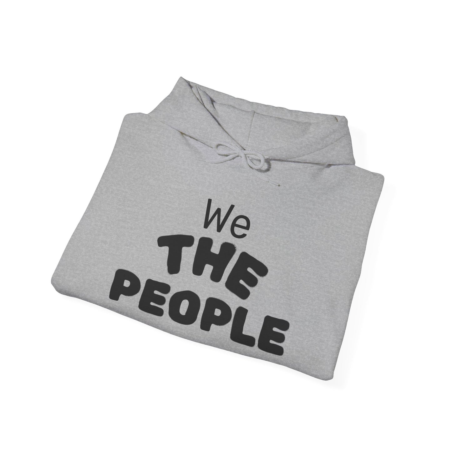 We The People Hoodie
