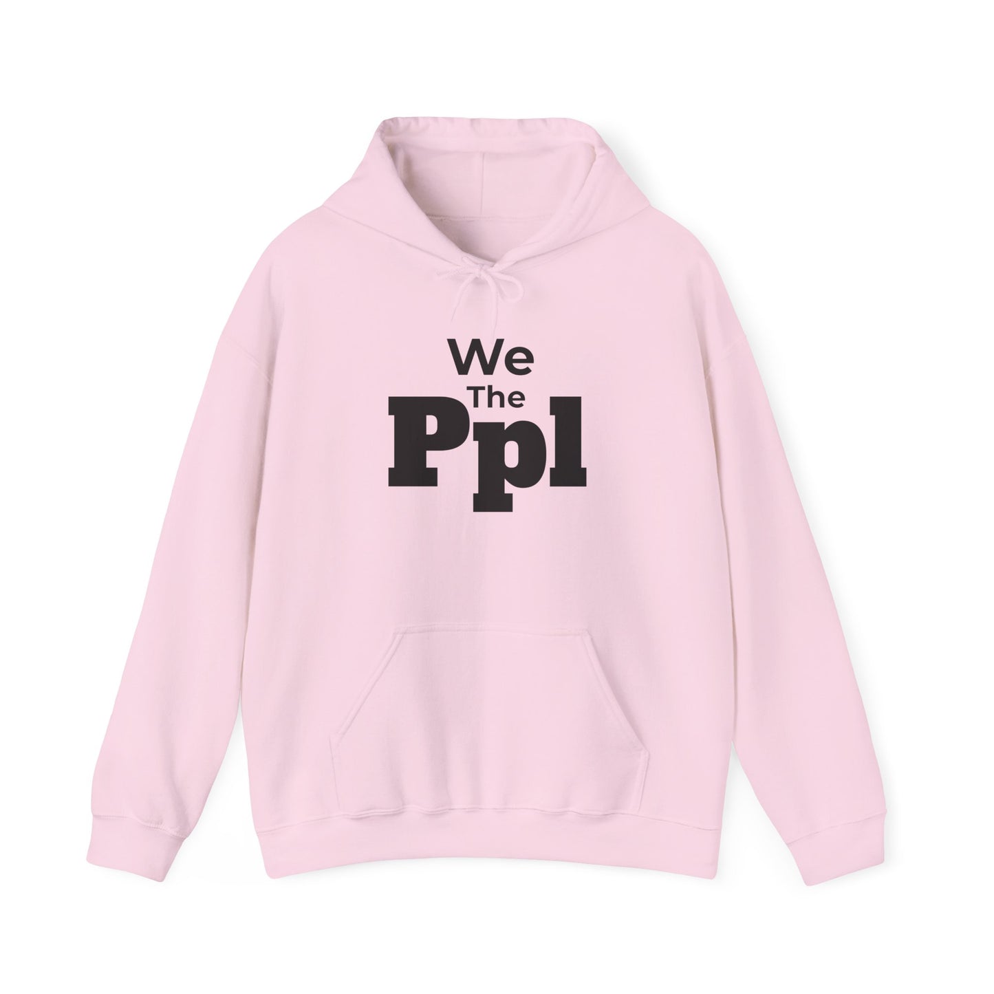 We The Ppl Hoodie