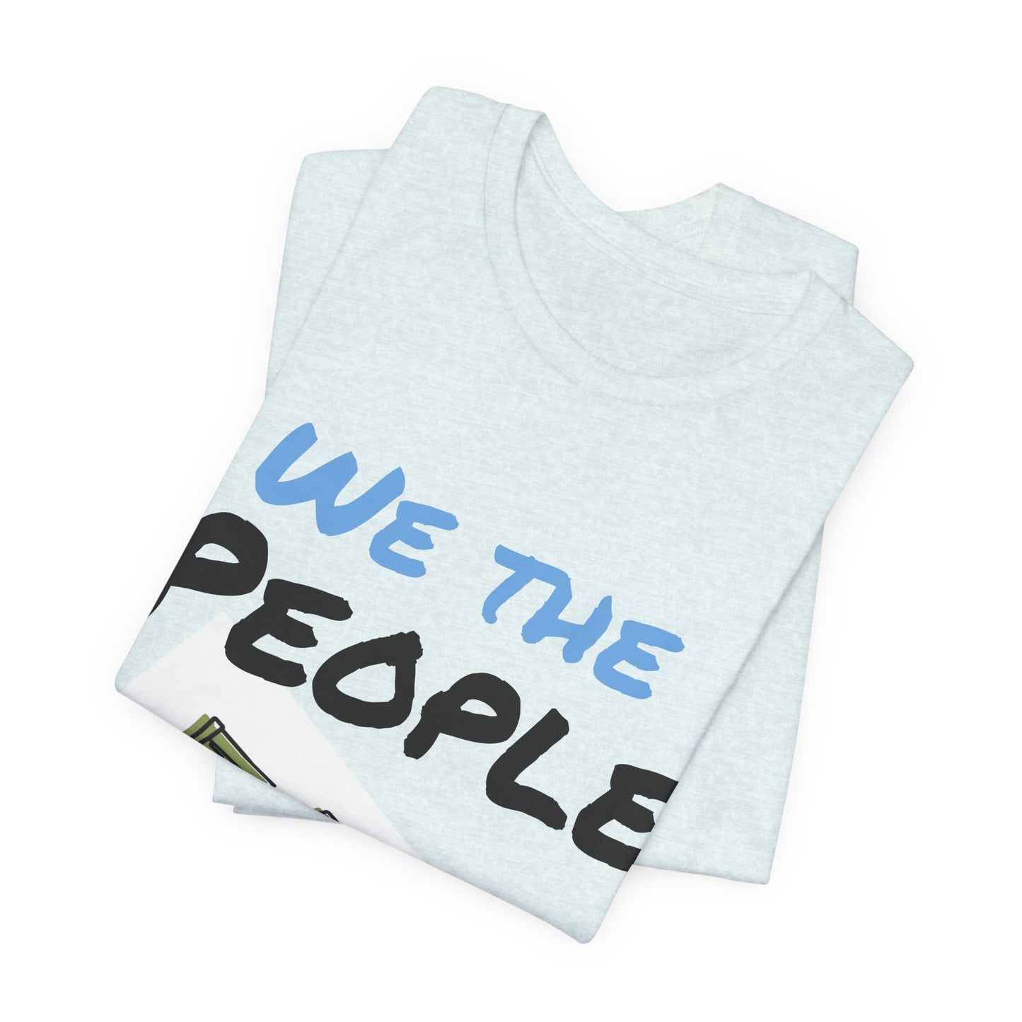 We The People T-Shirt