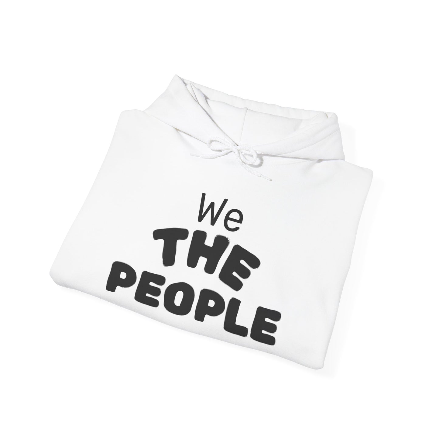 We The People Hoodie