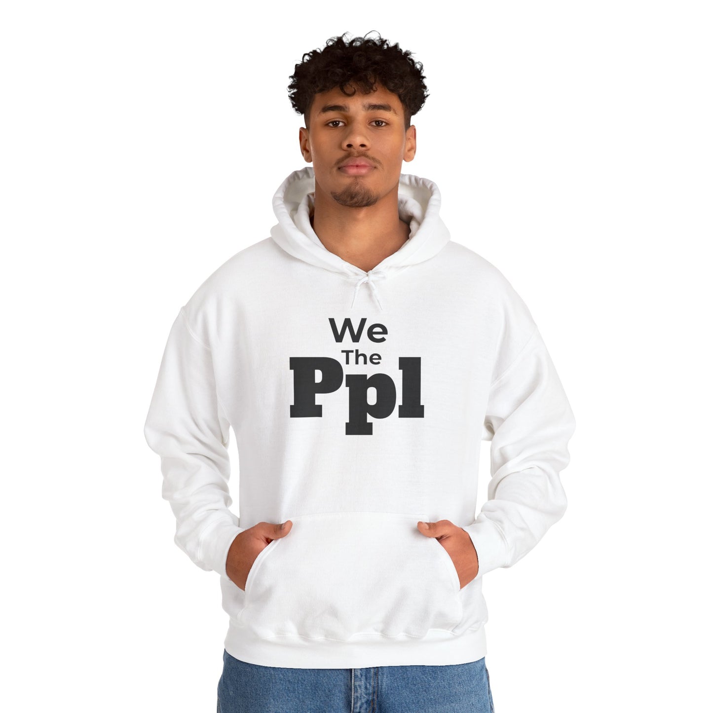 We The Ppl Hoodie