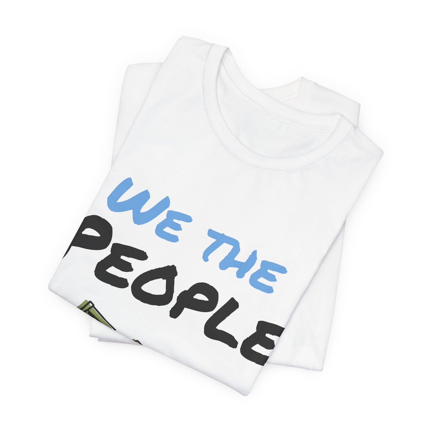 We The People T-Shirt
